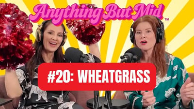 Amy Edwards and Whitney Stropp of Anything But Mid discussing wheatgrass benefits and science
