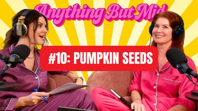 Amy Edwards and Whitney Stropp of Anything But Mid discussing pumpkin seeds and midlife wellness