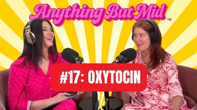 Amy Edwards and Whitney Stropp of Anything But Mid discussing oxytocin, the love hormone
