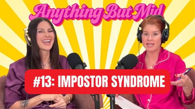 Amy Edwards and Whitney Stropp of Anything But Mid discussing impostor syndrome archetypes and mindset shifts