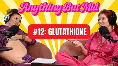 Amy Edwards and Whitney Stropp of Anything But Mid discussing the benefits of glutathione
