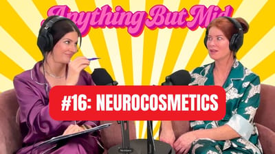 Amy Edwards and Whitney Stropp of Anything But Mid discussing neurocosmetics and the skin-brain axis