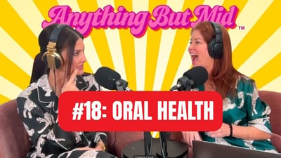 Amy Edwards and Whitney Stropp of Anything But Mid discussing oral health and body connection